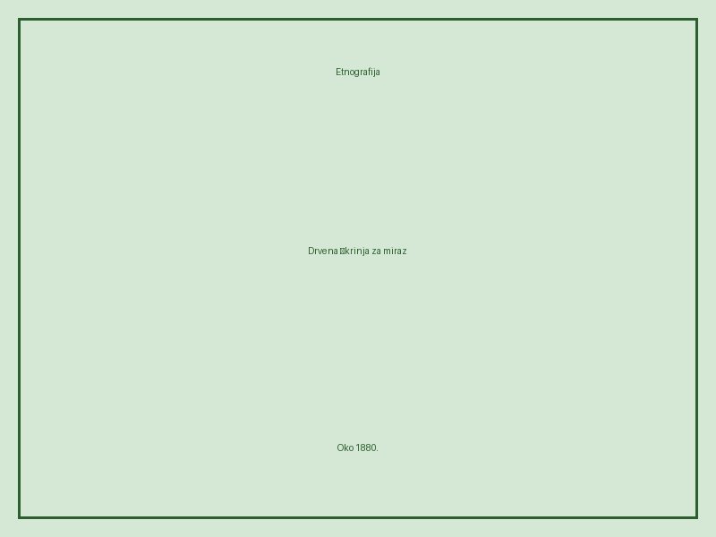 Drvena škrinja za miraz